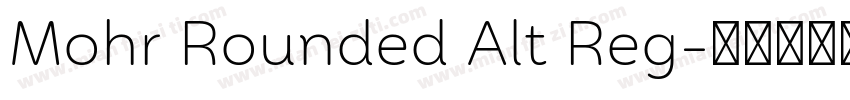 Mohr Rounded Alt Reg字体转换